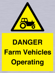 DANGER Farm Vehicles Operating